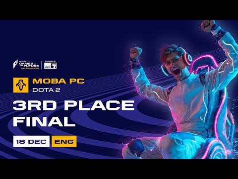 GOTF 2025 MOBA PC.Dota 2 | 3rd Place & Final | Day 6 | English