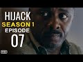 HIJACK Episode 7 Trailer | Theories And What To Expect