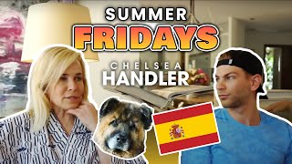 Bert Is Off To España And Everyone Wants Summer Fridays | At Home With Chelsea Handler