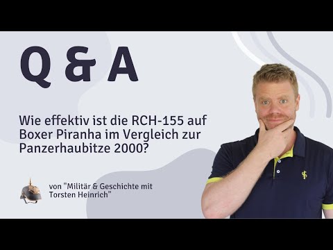 Wie effektiv ist die RCH-155 auf Boxer Piranha im Vergleich zur Panzerhaubitze 2000?