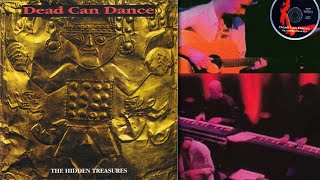 Dead Can Dance | The Hidden Treasures (full bootleg)