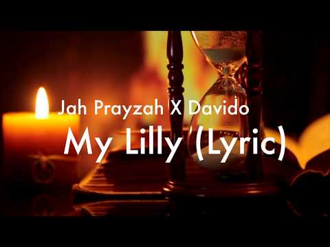 Jah Prayzah ft Davido My Lilly Lyric