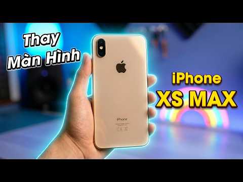 Video Thay màn hình iPhone XS Max