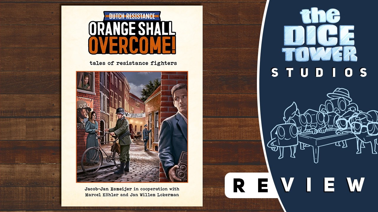 Dutch Resistance: Orange Shall Overcome: tales of resistance fighters Review