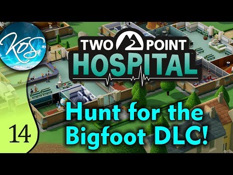 Two Point Hospital Bigfoot DLC Ep 14: I SEE THROUGH YOU - First Look - Let's Play, Gameplay