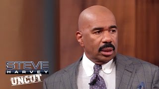 Don’t need a man…I have a wife || STEVE HARVEY