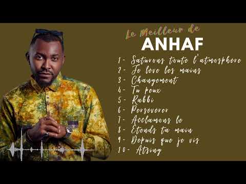 LE MEILLEUR DE ANHAF