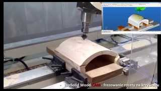 Frezowanie na krzywulcu (TopSolid Wood CAM)