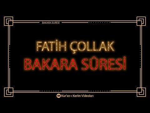 Kuranı Kerim - Bakara Suresi (Tamamı) | Okuyan: Fatih Çollak (Bilgisayar Hatlı)