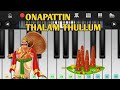 Onappattin ️Thalam Thullum Song In Keyboard ️