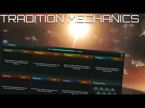 Stellaris - Tradition Mechanics and Overview (Basically CiV5)