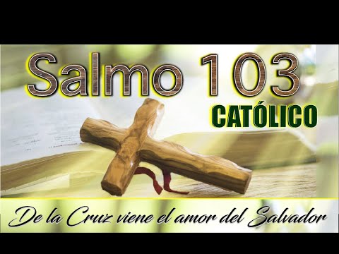 Psalm 103 from the Catholic Bible: Bless the Lord, O my soul. Praise the Lord forever.