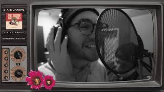 State Champs "Something About You"