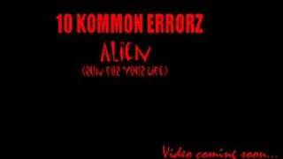 10 Kommon Errorz - Alien