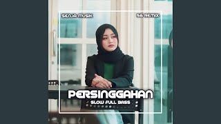 Download lagu DJ Persinggahan Full Bass 2024 (Remix) mp3 Download lagu DJ Persinggahan Full Bass 2024 (Remix) mp3