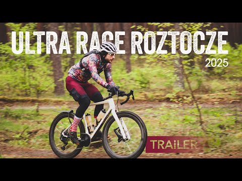 Trailer Ultra Race Roztocze 2025 - setki kilometrów, wiele emocji i mnóstwo wrażeń.
