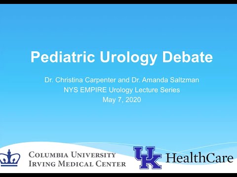 Pediatric Urology Debate - EMPIRE Urology Lecture Series