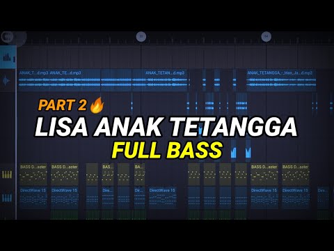 DJ LISA ANAK TETANGGA FULL BASS TIKTOK VIRAL 2023