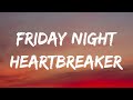Jon Pardi Friday Night Heartbreaker Lyrics