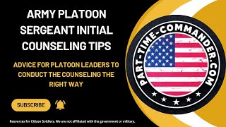 Army Platoon Sergeant Initial Counseling Tips