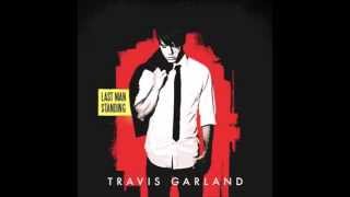 Travis Garland - Everything Right Now (Audio)