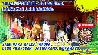 Download lagu Terbaru 10 Oktober 2025 Siang - Lawakan Joni Rengge di Pilangsari, Jatibarang, Imyu - Aneka Tunggal mp3