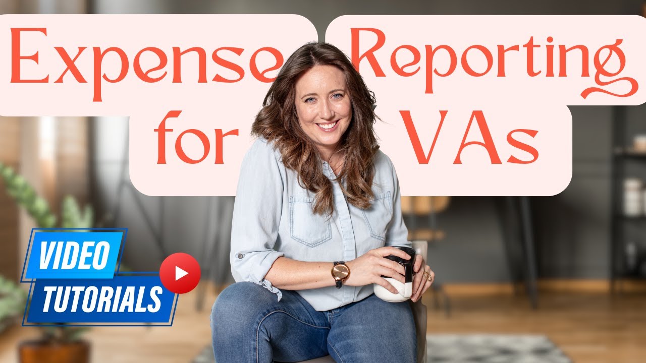 Virtual Assistant Skills Training: Expense Reporting