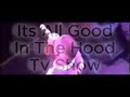 Its All Good In The Hood TV Show - clip