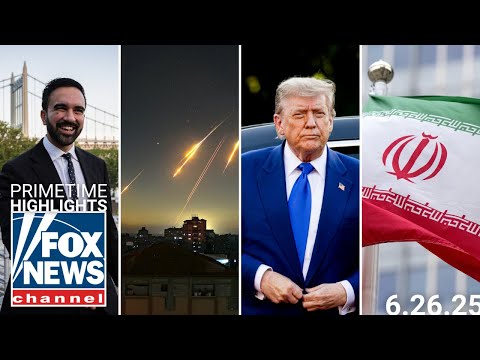 Fox News Highlights - June 26th, 2025