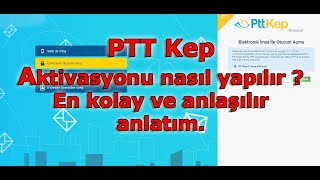PTT Kep  E-imza ile Aktivasyon işlemi