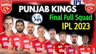 IPL 2023 | Punjab Kings Full & Final Squad | PBKS Team Confirmed Players List | PBKS Team Squad 2023