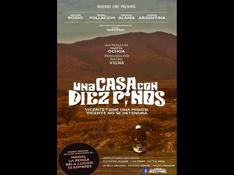 Una casa con diez pinos (2020) Argentina