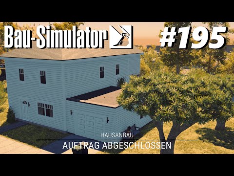Bau Simulator #195 - Hausanbau!