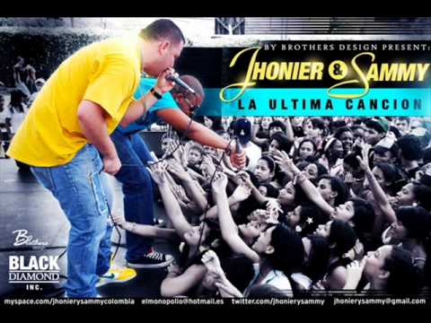 Jhonier y Sammy - La Ultima Cancion (Prod By Sammy 'El Comandante)