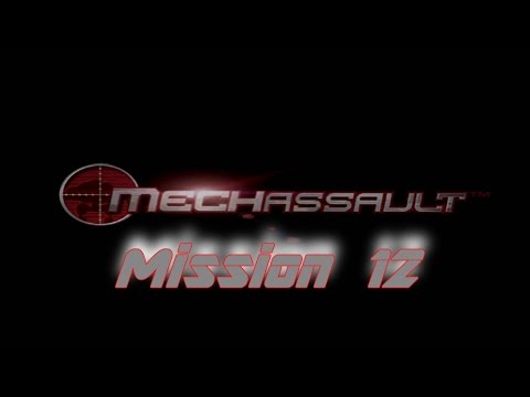 MechAssault (Mission 12)