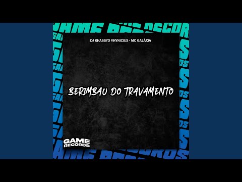 Berimbau Do Travamento