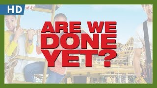 Are We Done Yet? (2007) Trailer