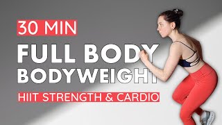 30 MIN FULL BODY HIIT | Bodyweight Strength & Cardio | No Repeat | Very Sweaty
