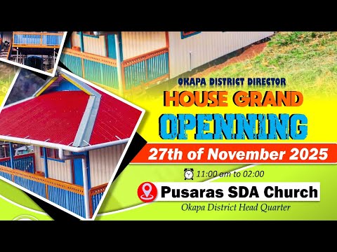 Okapa District Director's House Grand opening_ prom. Clip