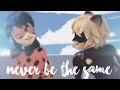Miraculous Ladybug MV | Never Be The Same - Camila Cabello Miraculous Ladybug MV | Never Be The Same - Camila Cabello