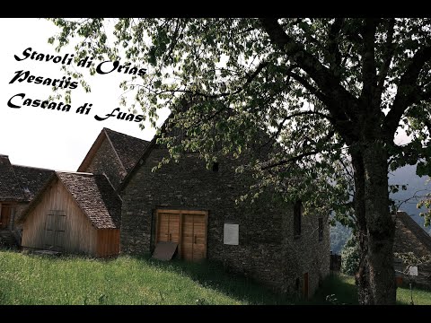 3 giorni in Friuli venezia Giulia - stavoli di Orias, Pesariis e cascata di Fuas