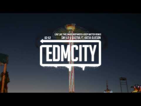 SM1LO & Kastra ft. Katja Glieson - Love Like This (Maff Boothroyd & Deep Matter Remix)