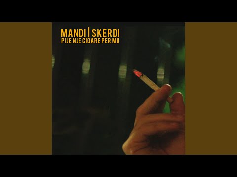 Pije Nje Cigare Per Mu