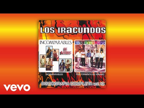 El Amor No Hay Que Llamar - Los Iracundos