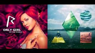 Clean Bandit vs. Rihanna - Rather Be &amp; Only Girl (In The World) Mashup