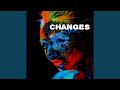 Changes