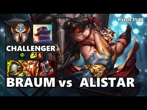 CHALLENGER Support Gameplay - BRAUM vs ALISTAR Patch 11.18