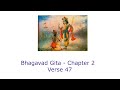 Bhagavad Gita Chapter 2 Verse 47