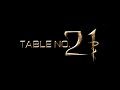 Table No.21 - Full Hindi Movie - Paresh Rawal, Rajeev Khandelwal, Tina Desai - HD