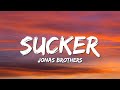 Jonas Brothers - Sucker (Lyrics)